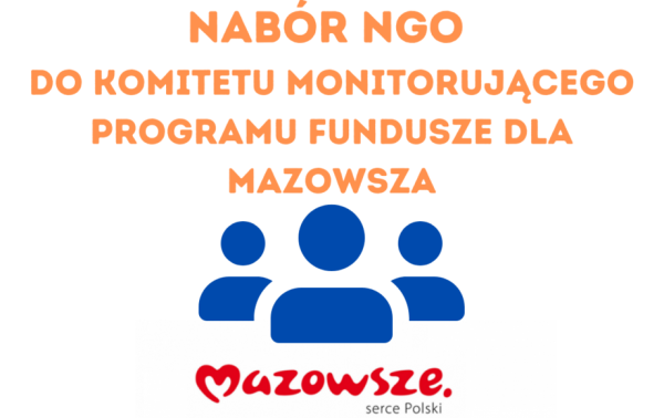 Nabór organizacji do Komitetu Monitorującego programu Fundusze dla Mazowsze