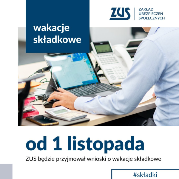 ZUS: wakacje składkowe