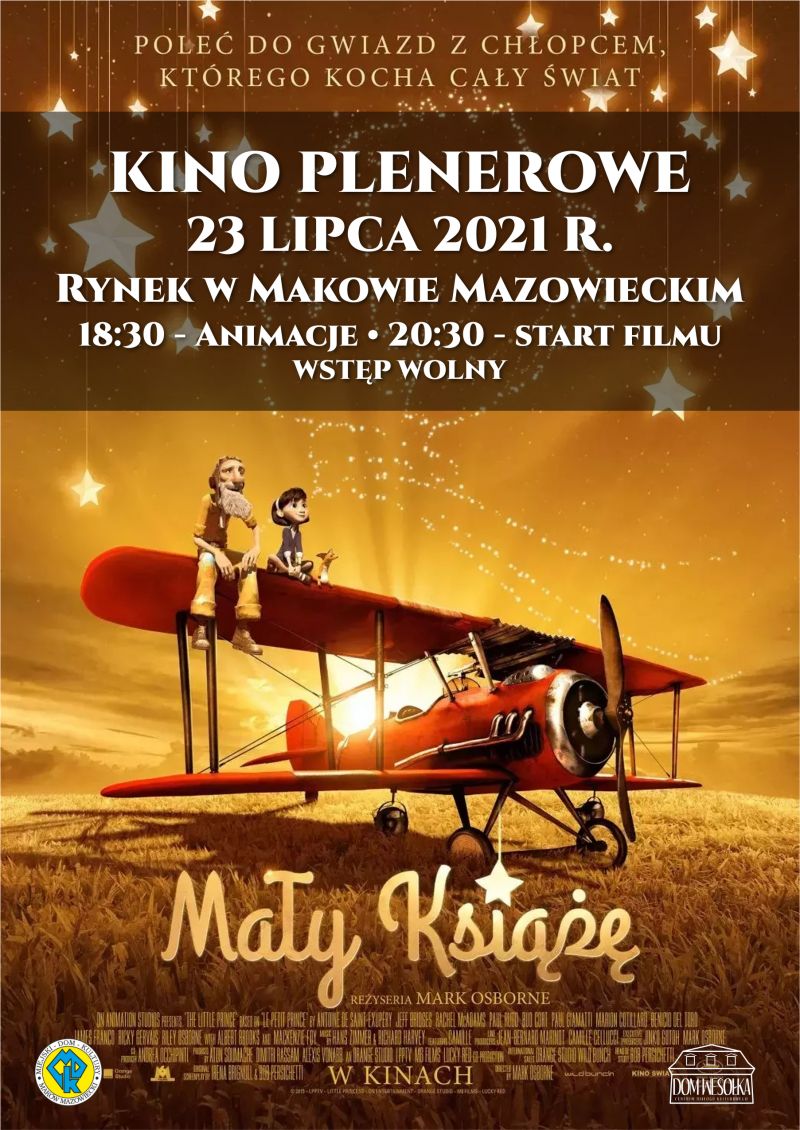 Kino plenerowe dla dzieci "Mały książe" 23 lipca 2021 rok, godzina 20:30 rynek w Makowie Mazowieckim, wstęp wolny