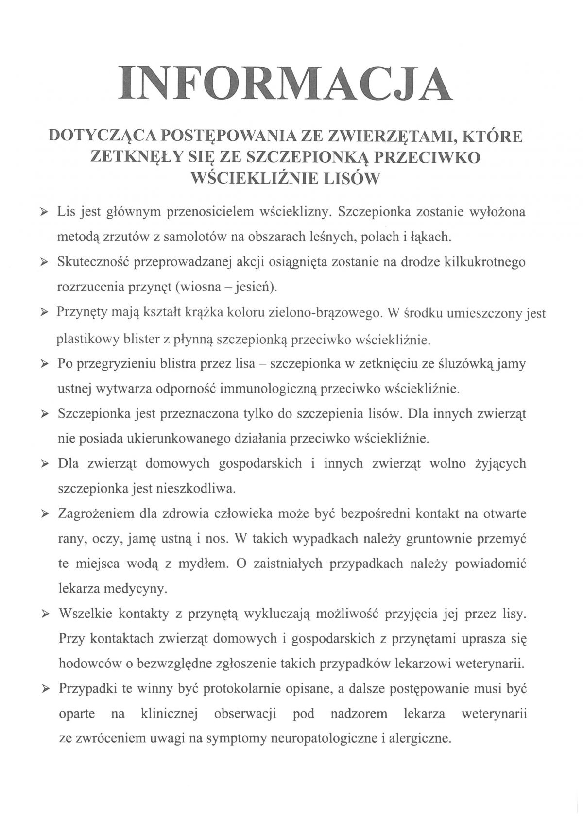 Informacja jak postępować ze zwierzętami, które zetknęły się ze sczepionką przeciwko wściekliźnie lisów