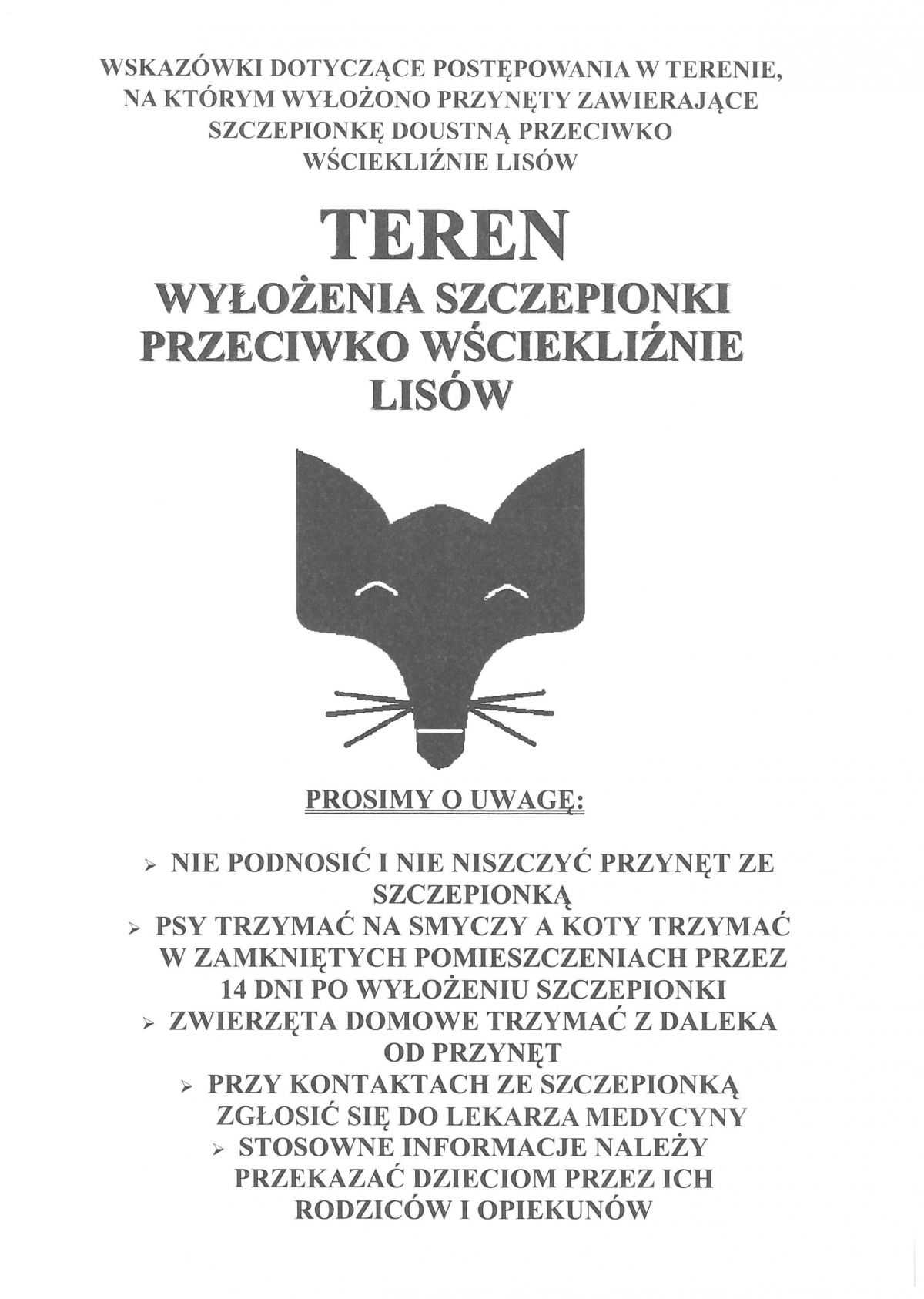 wskazówki dotyczące postępowania w terenie na którym wyłożono przynęty zawierające szczepionkę dosutną przeciwko wściekliźnie