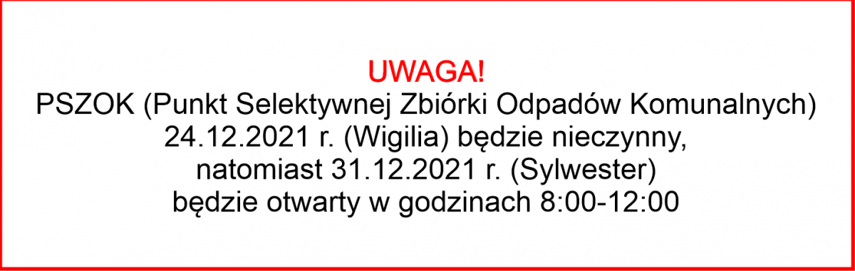 PSZOK 24.12.2021 R. NIECZYNNY