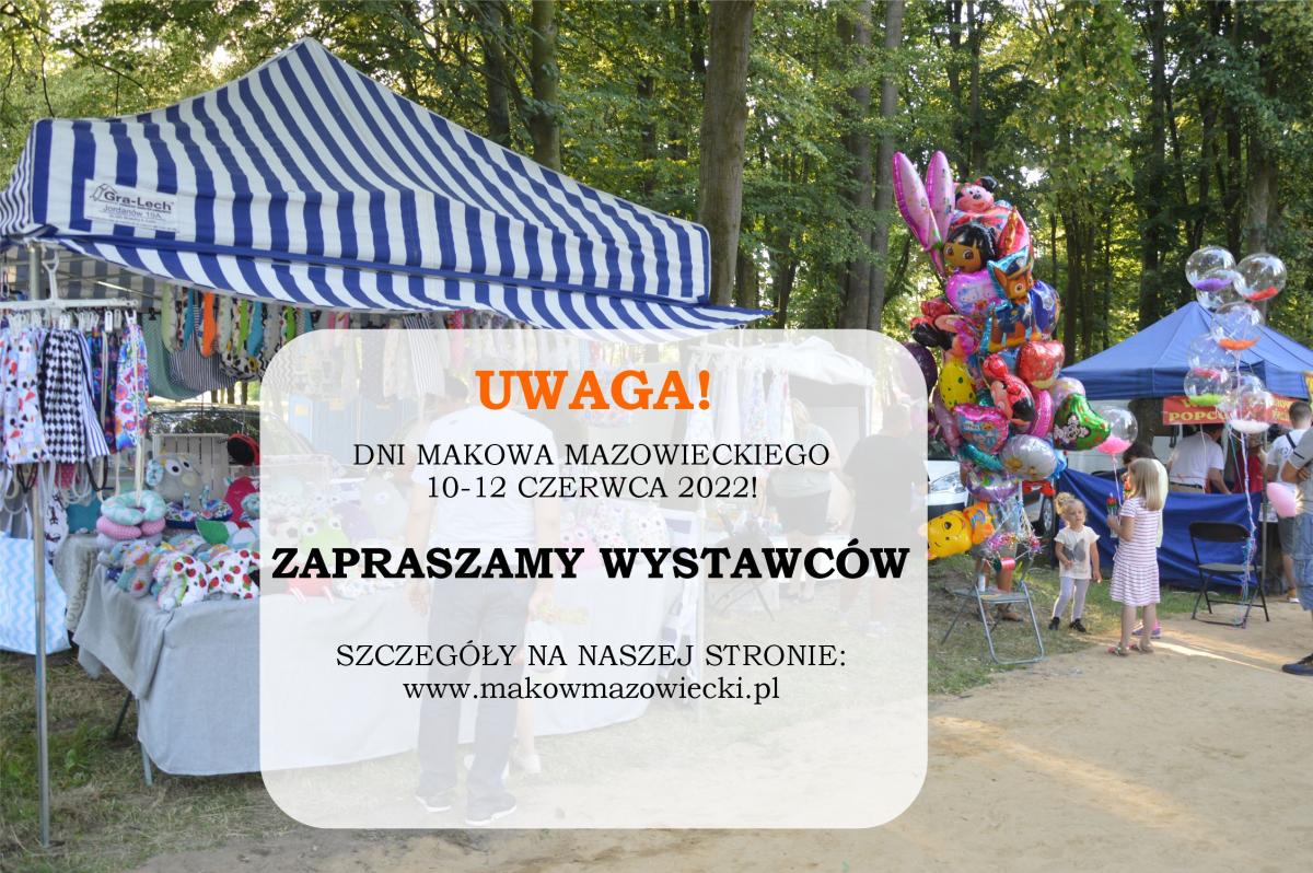 ZAPRASZAMY WYSTAWCÓW NA DNI MAKOWA MAZOWIECKIEGO