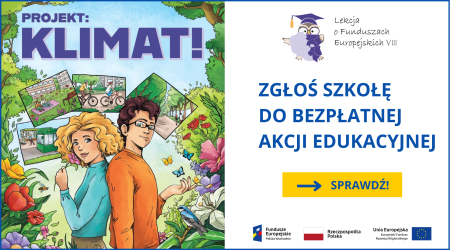 Start akcji edukacyjnej "Lekcja o Funduszach Europejskich VIII"