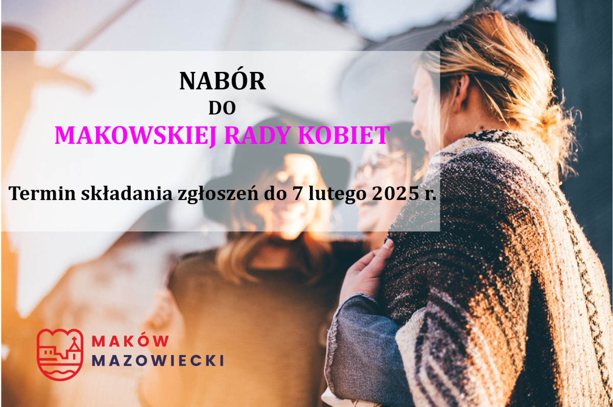NABÓR DO MAKOWSKIEJ RADY KOBIET