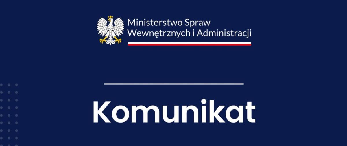KOMUNIKAT MSWiA